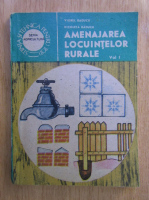 Anticariat: Viorel Raducu - Amenajarea locuintelor rurale (volumul 1)