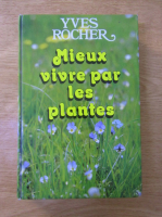 Yves Rocher - Mieux vivre par les plantes