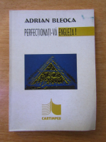 Adrian Bleoca - Perfectionati-va engleza!