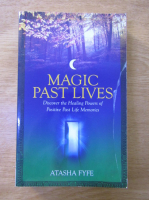 Atasha Fyfe - Magic past lives
