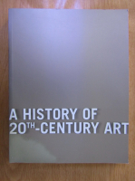 Bernard Blistene - A history of 20th century art