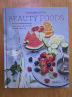 Caroline Artiss - Beauty foods