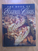 Cintia Stammers - The book of eggfree cakes