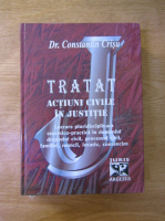 Constantin Crisu -  Tratat actiuni civile in justitie