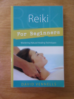 David F. Vennells - Reiki for beginners