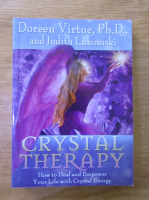 Doreen Virtue, Judith Lukomski - Crystal therapy