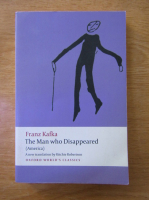 Franz Kafka - The man who disappeared (America)