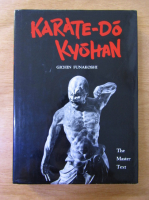 Gichin Funakoshi - Karate-Do Kyohan