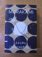 Haruki Murakami - Killing commendatore