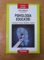 Ioan Neacsu - Psihologia educatiei
