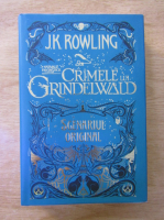 Anticariat: J. K. Rowling - Crimele lui Grindelwald. Scenariul original