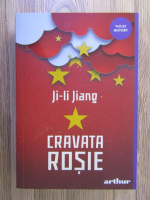 Anticariat: Ji-li Jiang - Cravata rosie 