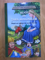 Lewis Carroll - Alice in Tara Minunilor (text adaptat)