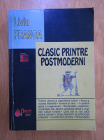 Liviu Franga - Clasic printre postmoderni