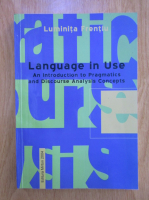 Luminita Frentiu - Language in use. An introduction to pragmatics and discourse analysis concepts