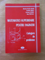 Marieta Dorina Rendi, Iosefina Mihut, Dan Popescu - Matematici superioare pentru ingineri. Culegere de probleme