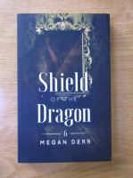 Megan Derr - Shield of the dragon (Dance with the devil book 6)