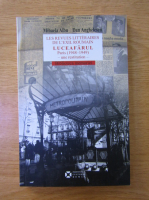 Mihaela Albu, Dan Anghelescu - Les revues litteraires de l'exil roumain. Luceafarul, Paris 1948-1949, une restitution