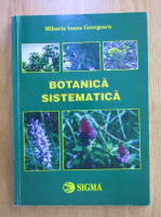 Mihaela Ioana Georgescu - Botanica sistematica