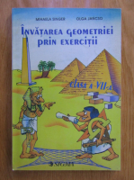 Mihaela Singer, Olga Jancso - Invatarea geometriei prin exercitii. Clasa a VII a