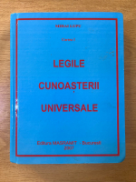 Mihai Lupu - Cunoasterea universala, volumul 1. Legile cunoasterii universale