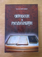 Nutu Rosca - Ortodoxie si pseudouniatie