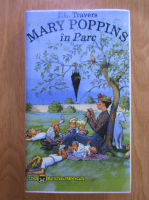 P. L. Travers - Mary Poppins in parc