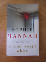 Sophie Hannah - A room swept white