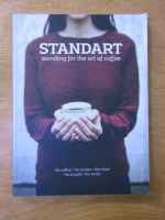 Anticariat: Standart: standing for the art of coffee