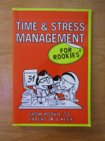 Time and stress management for rookies