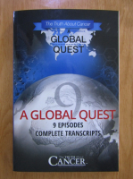 Ty M. Bollinger - A global quest: the truth about cancer