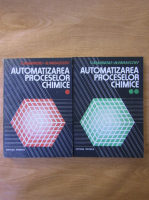 Anticariat: V. Marinoiu - Automatizarea proceselor chimice (2 volume)