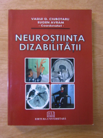 Vasile G. Ciubotaru, Eugen Avram - Neurostiinta dizabilitatii