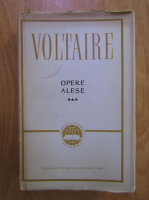 Voltaire - Opere alese (volumul 3)