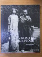 Agnes Husslein Arco - Gustav Klimt and Emilie Floge: Photographs