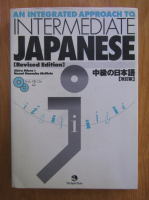 Akira Miura, Naomi Hanaoka McGloin - An integrated approach to intermediate japanese