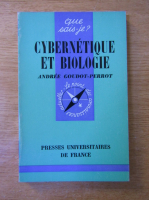 Andree Goudot Perrot - Cybernetique et biologie