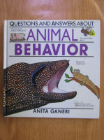 Anita Ganeri - Questions and answers about animal behavior