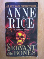 Anne Rice - Servant of the bones