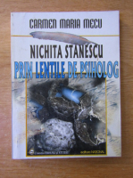 Carmen Maria Mecu - Nichita Stanescu prin lentile de psiholog