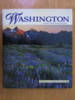 Charles Gurche - Washington: wild and beautiful