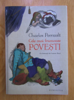 Charles Perrault - Cele mai frumoase povesti