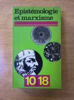Christian Bourgois, Dominique de Roux - Epistemologie et marxisme