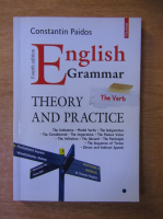 Constantin Paidos - English grammar. Theory and practice (volumul 1)