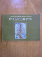 Anticariat: Cristiana Constantinidis - Da Capo Atlantis, volumul 1. Introducere in gandirea mitologica (editie bilingva)