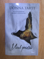 Donna Tartt - Micul prieten
