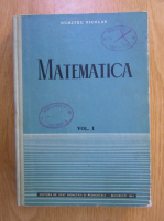Dumitru Nicolae - Matematica (volumul 1)
