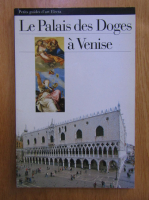 Eugenia Bianchi, Nadia Righi, Maria  Cristina Terzaghi - Le palais des Doges a Venise