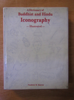 Fredrick W. Bunce - A dictionary of buddhist and hindu iconography