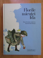 Hans Christian Andersen - Florile micutei Ida